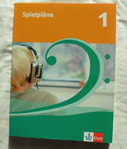 Spielpläne 1. Bundesausgabe (außer Bayern): Schulbuch Klasse 5/6 (Spielpläne. Ausgabe ab 2004) Spielpläne 1. Bundesausgabe (außer Bayern): Schulbuch Klasse 5/6 (Spielpläne. Ausgabe ab 2004)