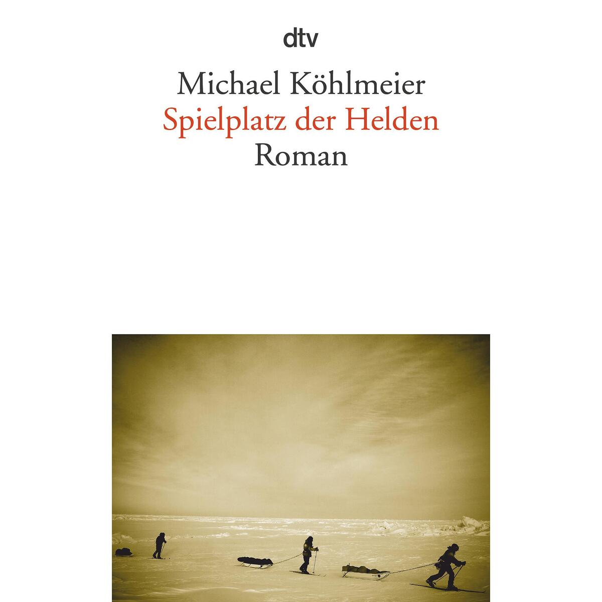 Spielplatz der Helden von dtv Verlagsgesellschaft