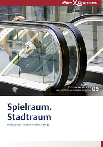 Spielraum.Stadtraum: Fokus Schultheater 09