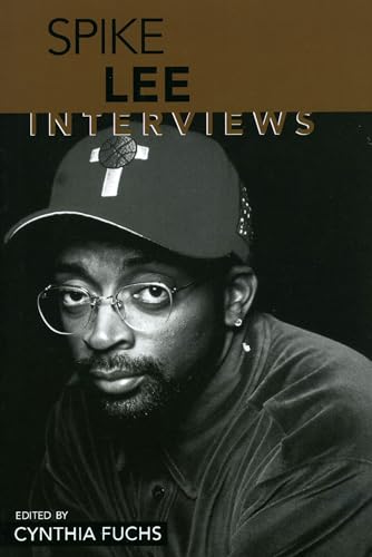 Spike Lee: Interviews (Conversations With Filmmakers Series) von University Press of Mississippi