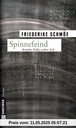 Spinnefeind. Katinka Palfys achter Fall Spinnefeind. Katinka Palfys achter Fall