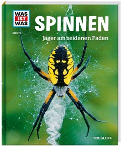 Spinnen / Was ist was Bd.73 von Tessloff