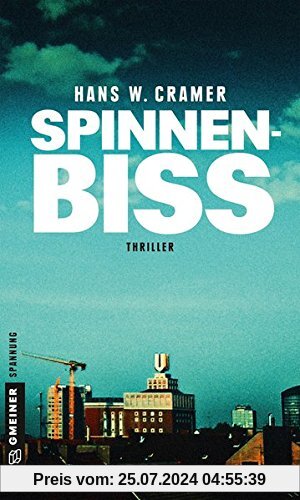 Spinnenbiss: Thriller (Thriller im GMEINER-Verlag)
