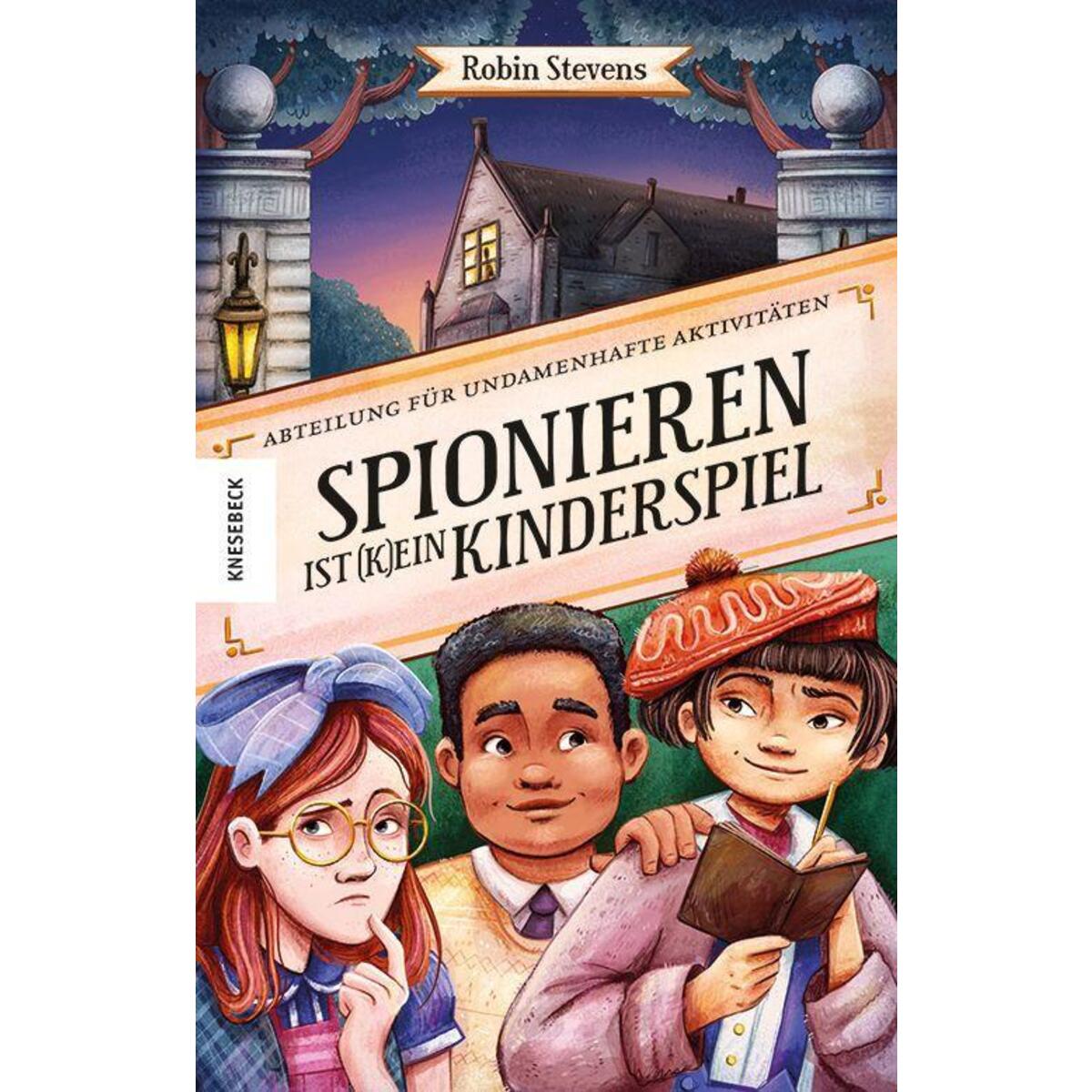 Spionieren ist (k)ein Kinderspiel von Knesebeck Von Dem GmbH
