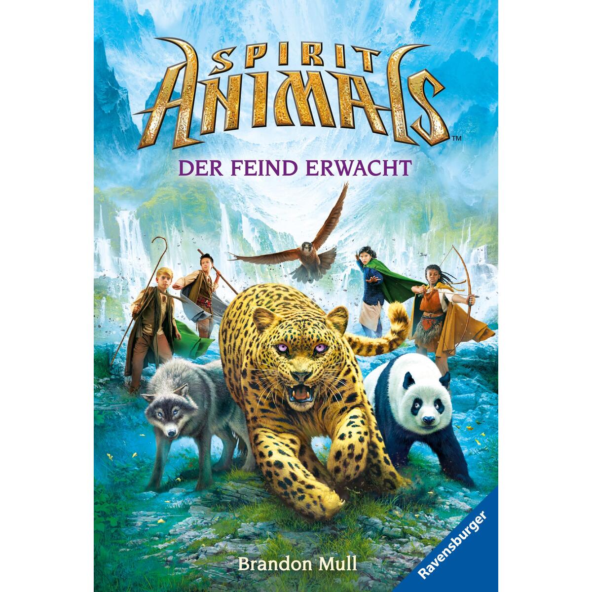 Spirit Animals 01: Der Feind erwacht Spirit Animals 01: Der Feind erwacht von Ravensburger Verlag