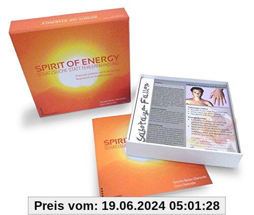 Spirit of Energy: Schatzsuche statt Fehlerfahndung - Potenziale entfalten mit 62 Karten u. Begleitbuch zur Klopfakupressur