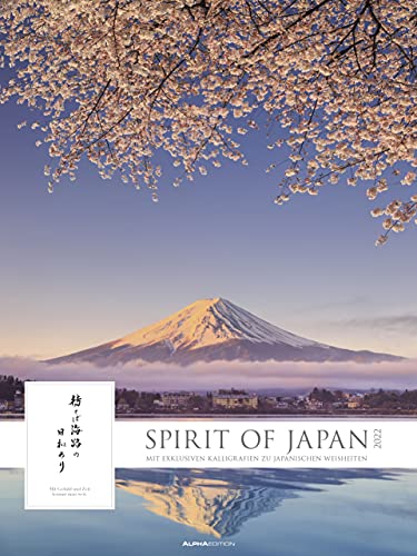 Spirit of Japan 2022 - Bildkalender XXL 48x64 cm - mit japanischer Kalligraphie, inkl. Übersetzung - Landschaftskalender - Wandkalender - Wandplaner: ... - Natur - Kultur - Wand-Kalender von Alpha Edition