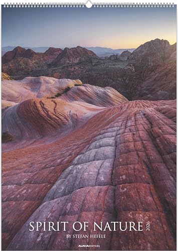 Spirit of Nature 2026 - Bildkalender XXL 50x70 cm - hochwertiger Wandkalender im Hochformat - Landschaftskalender - Naturkalender - Wandplaner: by Stefan Hefele von ALPHA EDITION