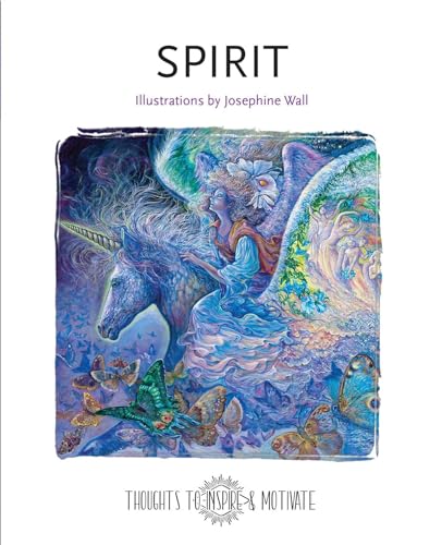 Spirit: Illustrations by Josephine Wall (Thoughts to Inspire & Motivate)