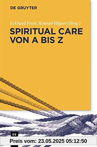 Spiritual Care von A bis Z