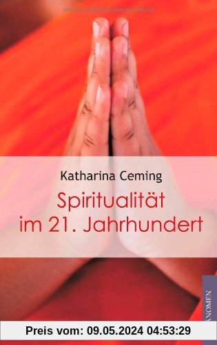 Spiritualität im 21. Jahrhundert