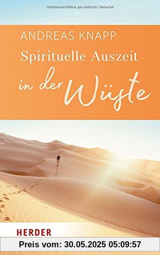 Spirituelle Auszeit in der Wüste: Impulse zum Auftanken