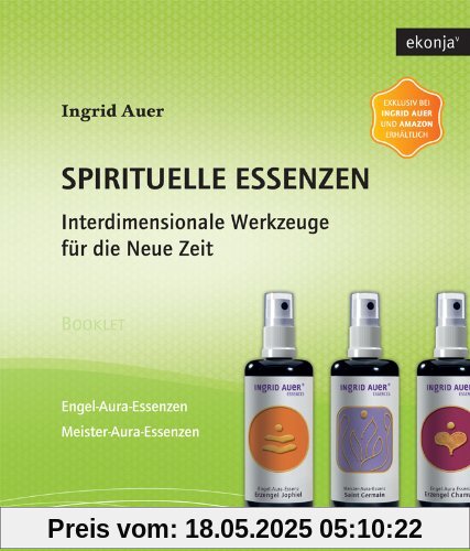 Spirituelle Essenzen: Interdimensionale Werkzeuge für die Neue Zeit