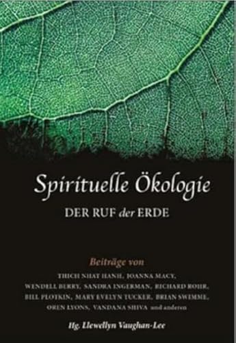 Spirituelle Ökologie: Der Ruf der Erde von Neue Erde GmbH