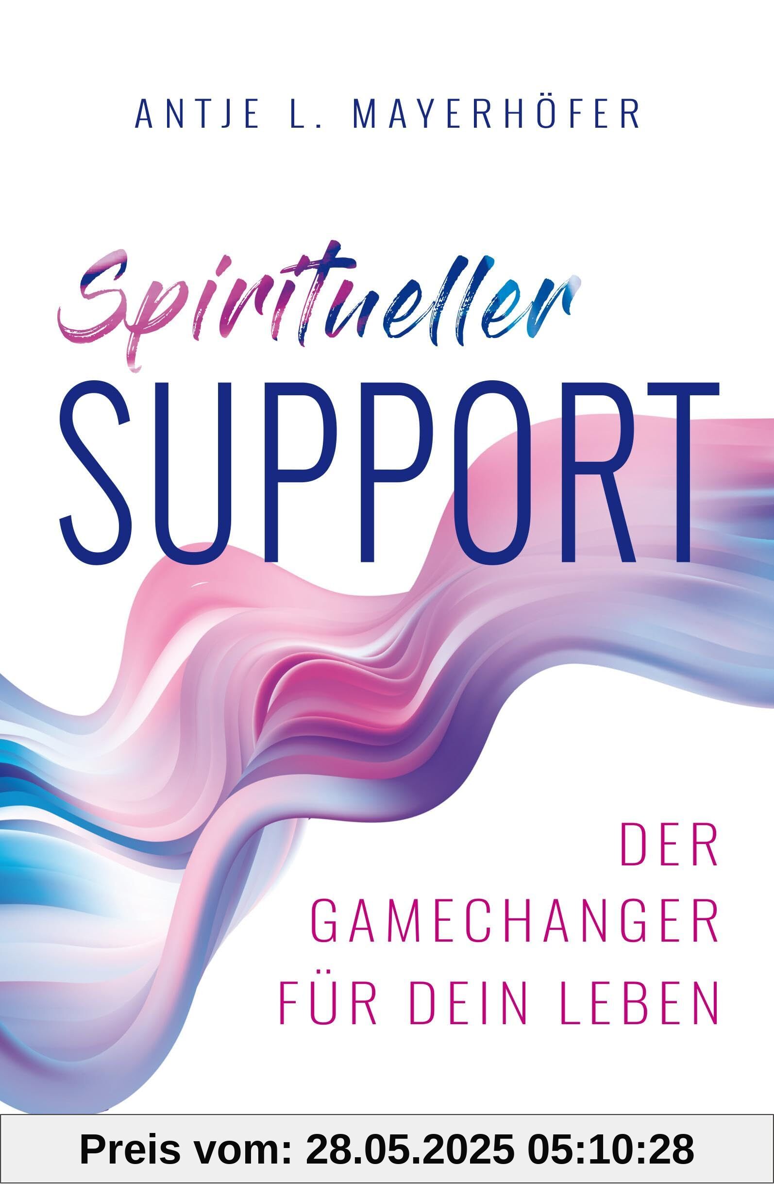 Spiritueller Support: Der Gamechanger für dein Leben