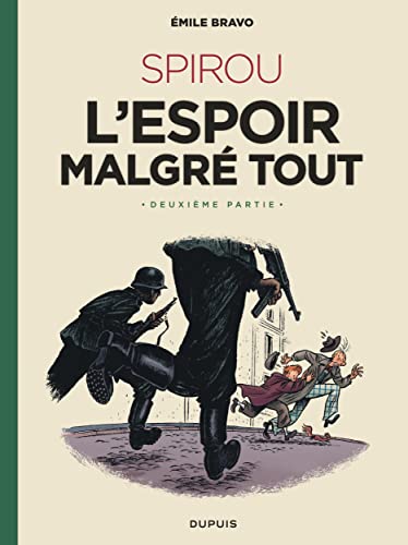 Spirou - L'espoir malgre tout Spirou - L'espoir malgre tout von DUPUIS