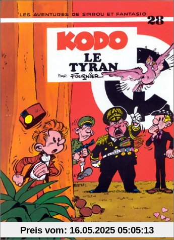 Spirou et Fantasio, tome 28 : Kodo le tyran (Tous Publics)