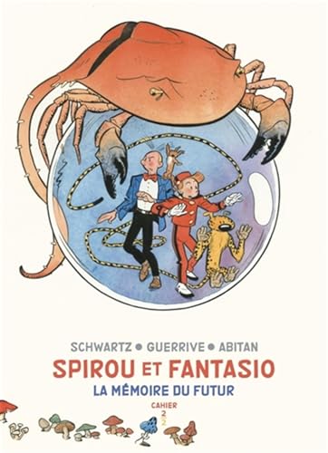 Spirou et Fantasio - Cahiers - La mémoire du futur - Cahiers 2/2 von DUPUIS