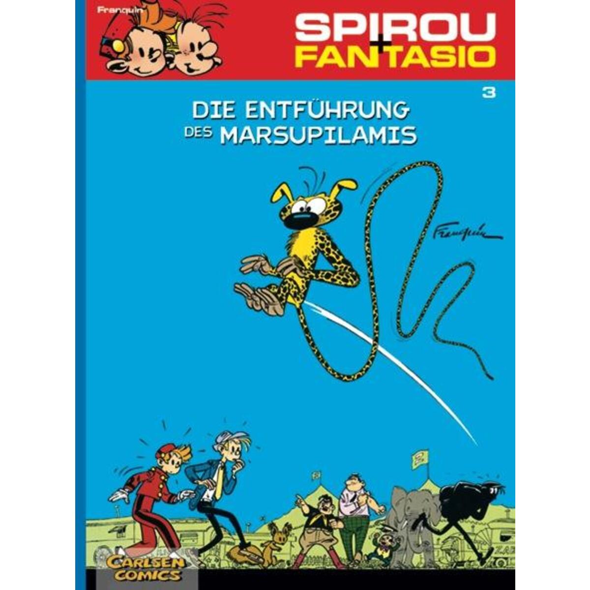 Spirou und Fantasio 03. Die Entführung des Marsupilamis Spirou und Fantasio 03. Die Entführung des Marsupilamis von Carlsen Verlag GmbH