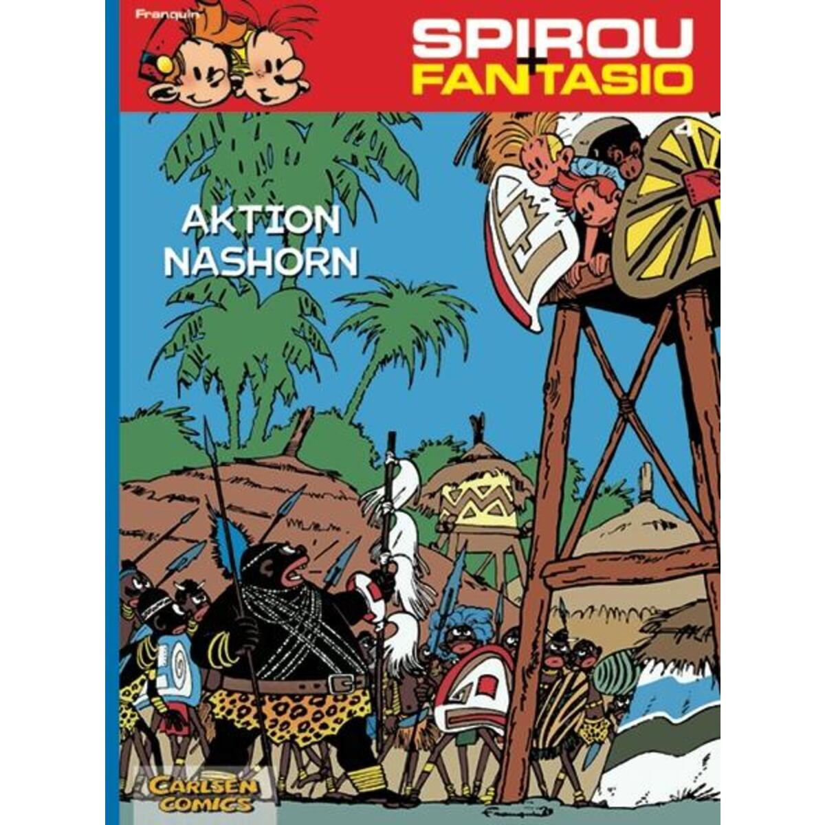 Spirou und Fantasio 04. Aktion Nashorn von Carlsen Verlag GmbH