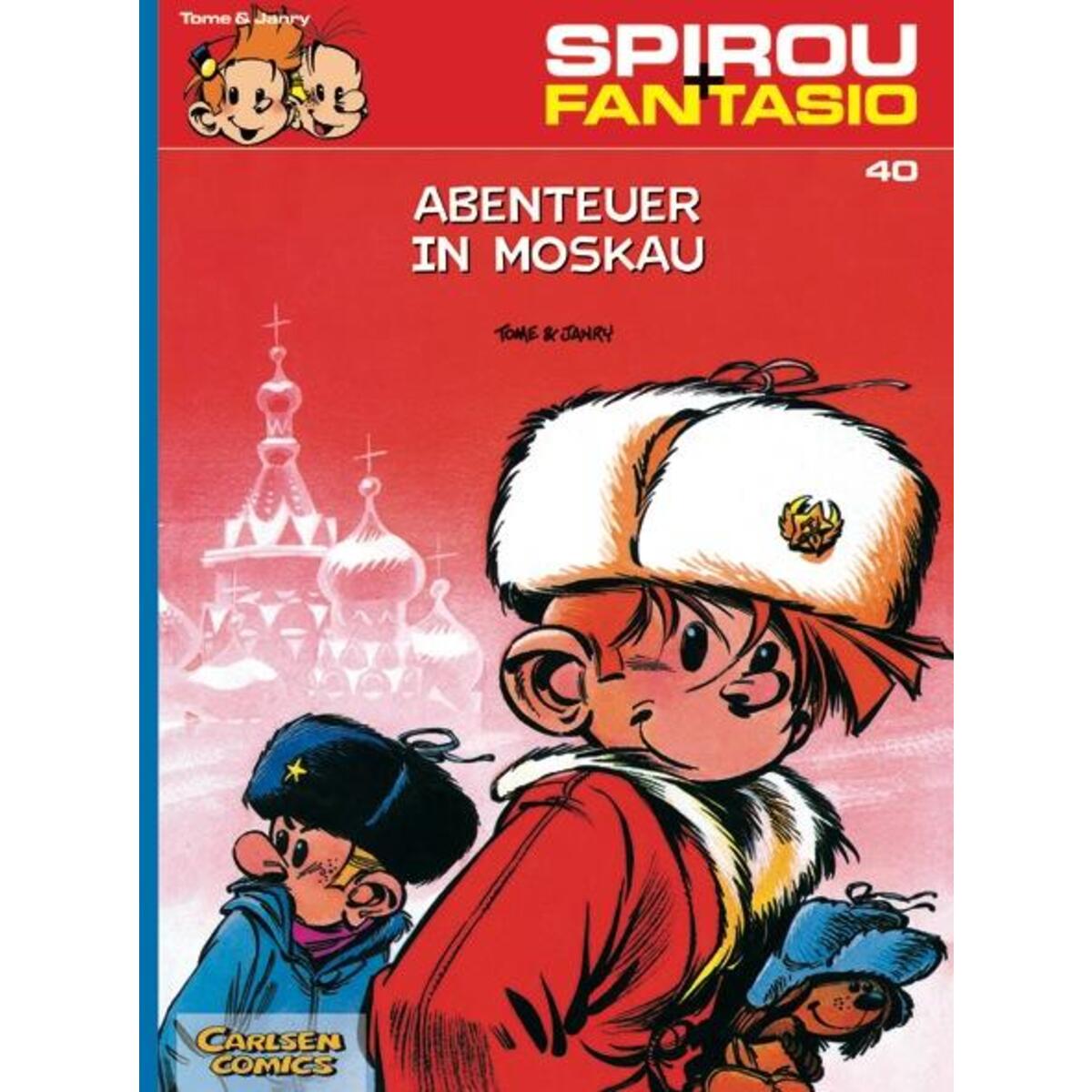 Spirou und Fantasio 40. Abenteuer in Moskau Spirou und Fantasio 40. Abenteuer in Moskau von Carlsen Verlag GmbH