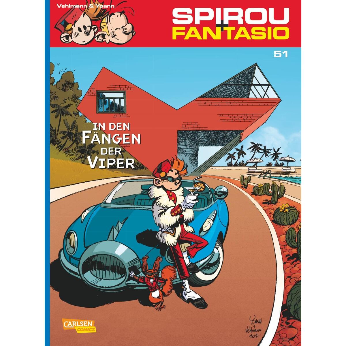 Spirou & Fantasio 51: In den Fängen der Viper Spirou & Fantasio 51: In den Fängen der Viper von Carlsen Verlag GmbH
