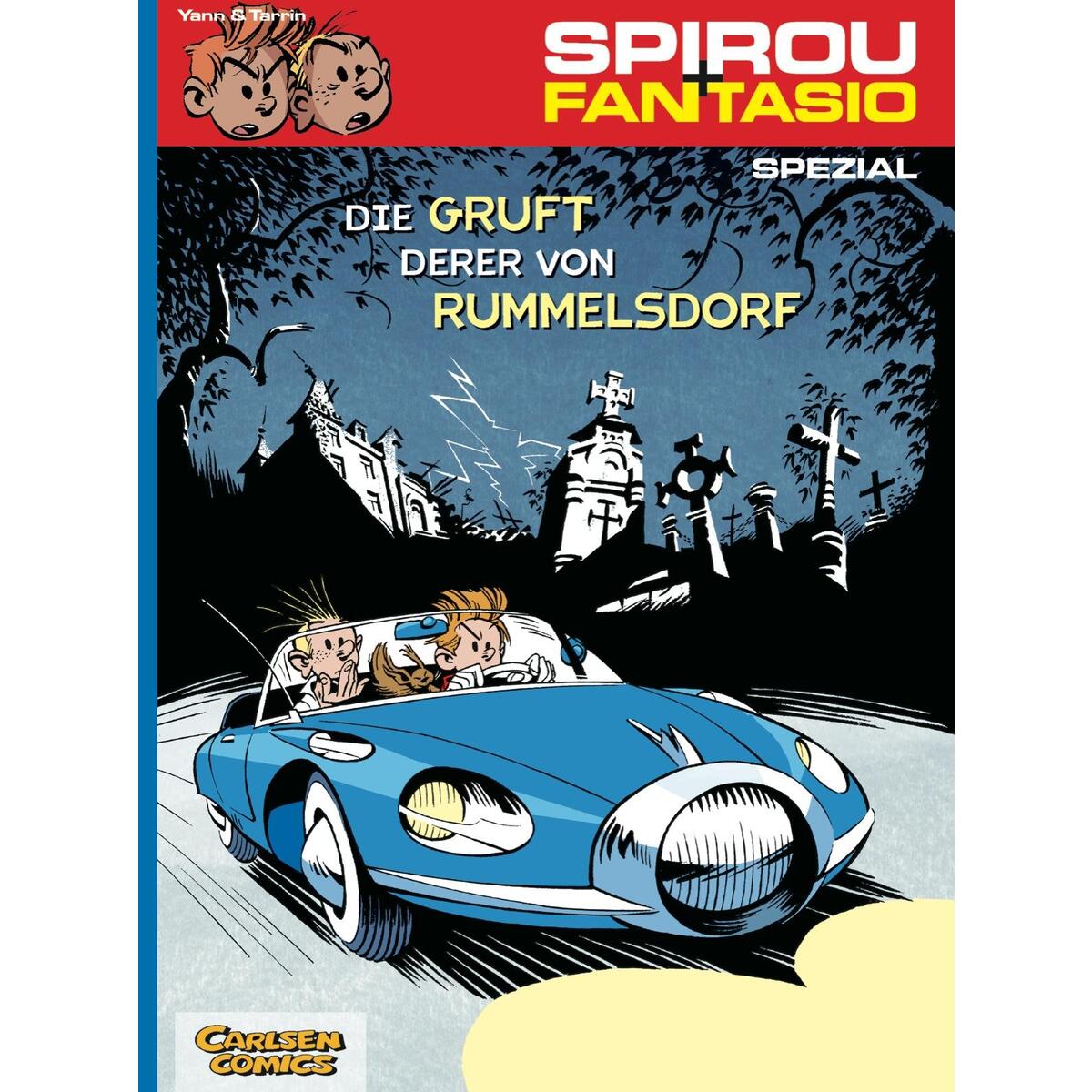 Spirou & Fantasio Spezial 06: Die Gruft derer von Rummelsdorf Spirou & Fantasio Spezial 06: Die Gruft derer von Rummelsdorf von Carlsen Verlag GmbH