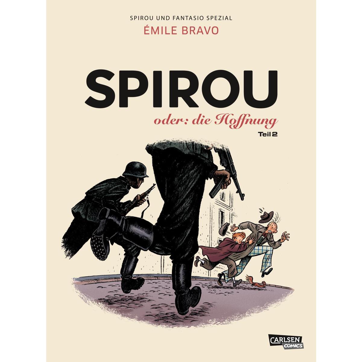 Spirou und Fantasio Spezial 28: Spirou oder: die Hoffnung 2 von Carlsen Verlag GmbH