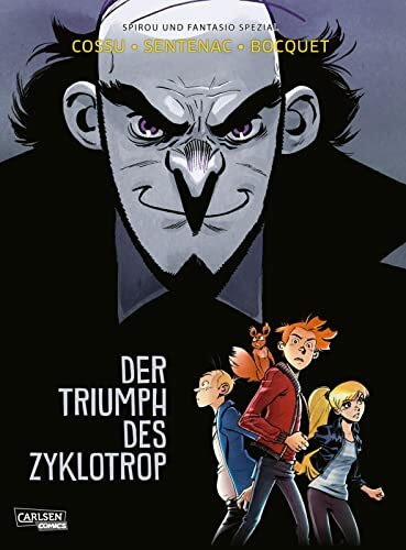 Spirou und Fantasio Spezial 38: Der Triumph des Zyklotrop (38): Freie Adaption des Films „Die ...