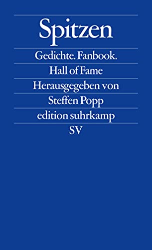 Spitzen: Gedichte. Fanbook. Hall of Fame (edition suhrkamp)
