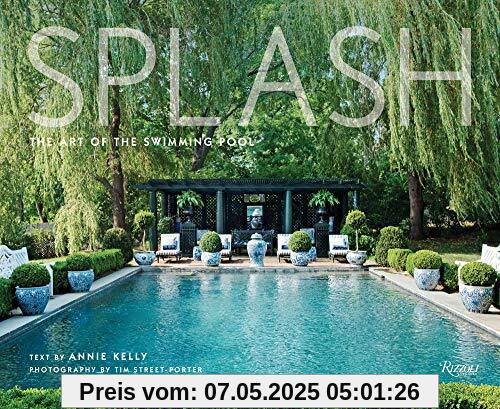 Splash: The Art of the Swimming Pool