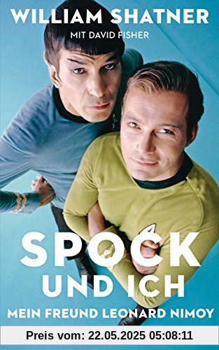 Spock und ich: Mein Freund Leonard Nimoy