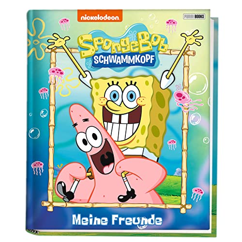 SpongeBob Schwammkopf: Meine Freunde: Kindergartenfreundebuch mit wattiertem Cover von Panini Verlags GmbH