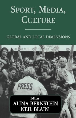 Sport, Media, Culture: Global and Local Dimensions (Sport in the Global Society) von Routledge