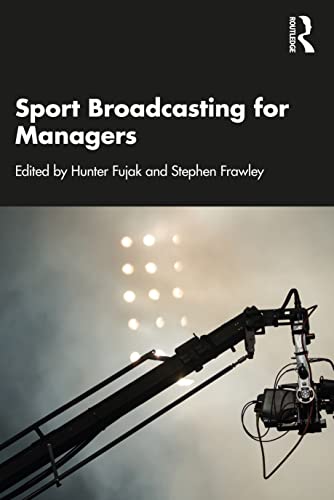 Sport Broadcasting for Managers von Routledge