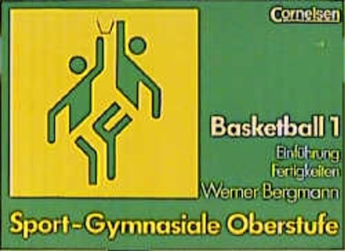 Sport - Gymnasiale Oberstufe: Basketball: Schülerbuch Teil 1