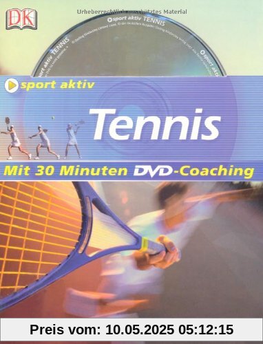 Sport aktiv Tennis Sport aktiv Tennis