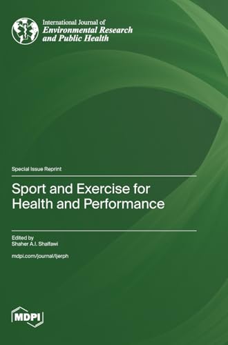 Sport and Exercise for Health and Performance Sport and Exercise for Health and Performance von Mdpi AG