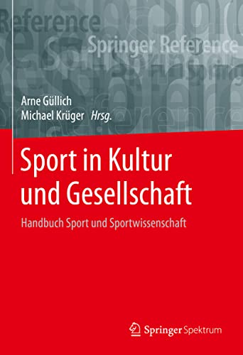 Sport in Kultur und Gesellschaft: Handbuch Sport und Sportwissenschaft