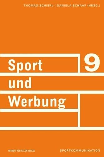 Sport und Werbung (Sportkommunikation) von Herbert von Halem Verlag