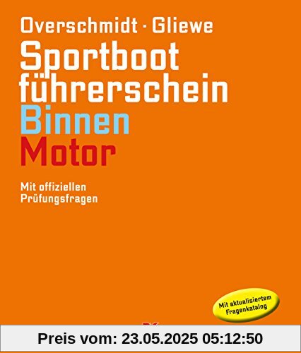 Sportbootführerschein Binnen - Motor: Mit offiziellen Prüfungsfragen