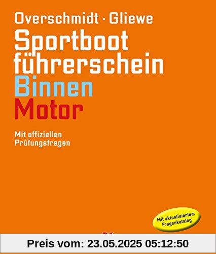 Sportbootführerschein Binnen - Motor: Mit offiziellen Prüfungsfragen