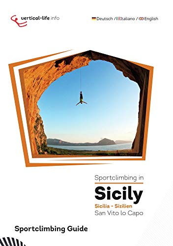 Sportclimbing in Sicily / Sizilia / Sizilien: San Vito lo Capo. Deutsch-Italienisch-Englisch