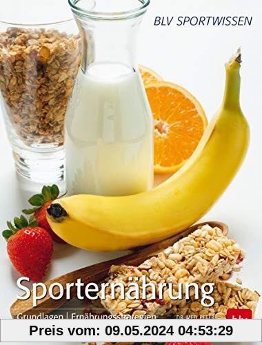 Sporternährung: Grundlagen | Ernährungsstrategien | Leistungsförderung