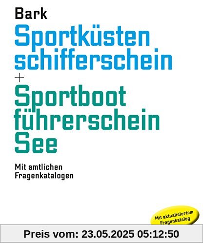 Sportküstenschifferschein & Sportbootführerschein See: Mit amtlichen Fragenkatalog