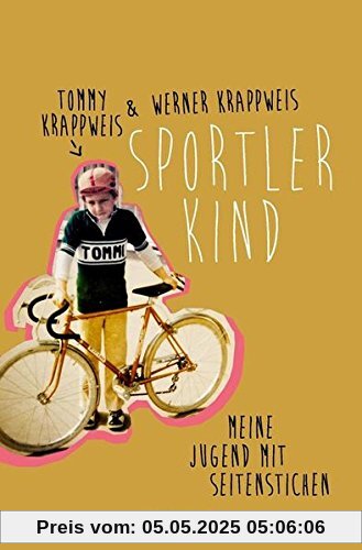 Sportlerkind: Meine Jugend mit Seitenstechen