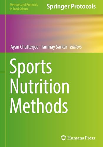 Sports Nutrition Methods (Methods and Protocols in Food Science) von Humana