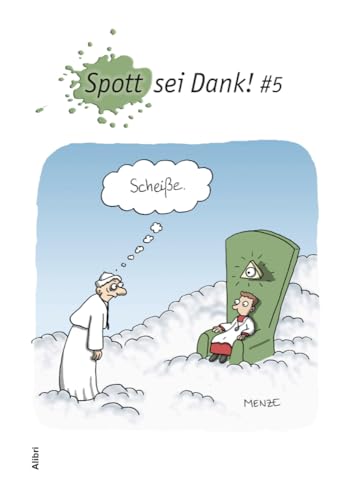 Spott sei Dank! #5 von Alibri