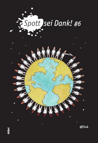 Spott sei Dank! #6 von Alibri