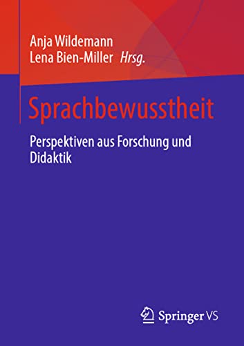 Sprachbewusstheit: Perspektiven aus Forschung und Didaktik von Springer VS